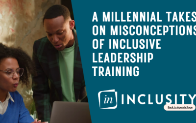  A Millennial Takes on Misconceptions of Inclusive Leadership Training